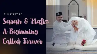 The Story of Sarah & Hafiz : A Beginning Called Forever