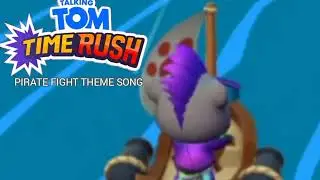 Talking Tom Time Rush. Pirate fight theme song☠️