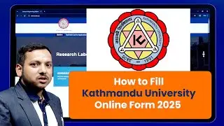 How to Fill Kathmandu University (KU) Entrance Exam Online Form! | PEA | IOE | KU