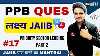 JAIIB PPB Priority Sector Lending Part 2 | Most Important Questions & Answers