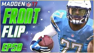 DOING A FRONT FLIP! MADDEN 17 CAREER MODE RB | SEASON 6