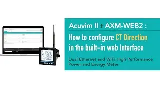 How to Configure CT Direction for Acuvim II + AXM-WEB2 Built-in Web Interface