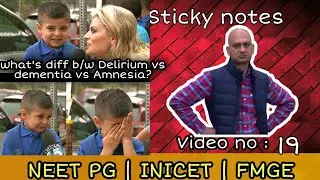 Delirium vs Dementia vs Amnesia Master chart - Dr Sticky Notes NEET PG  | INICET | FMGE