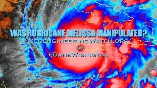 Was Hurricane Melissa Manipulated? 90 Second Alert