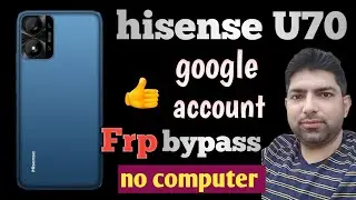 how to remove frp hisense u70 | hisense u70 frp bypass