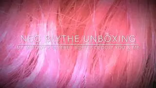 Neo Blythe Unboxing: My Melody X Blythe - Softly Cuddly You & Me