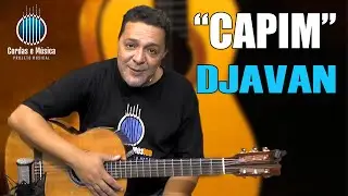 DJAVAN - CAPIM: COMO TOCAR NO VIOLÃO