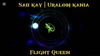 Flight Queen - Saii Kay | Uralom Kania | PNG Music 🎶 🔥