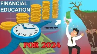 LEARN FINANCIAL EDUCATION SIMPLY AND EFFECTIVELY! (Practical Tips for Beginners)