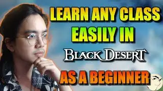 ULTIMATE Guide to become a PRO at a Black Desert Online class from a Tournament Champion