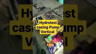 Hydrotest casing Pump Vertical&nbsp;