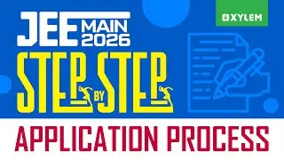JEE MAIN 2026 Step By Step Application Process | Xylem JEE & KEAM 2026