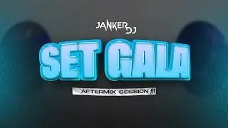AFTERMIX SESSION #1 JANKER DJ SET LIVE GALA
