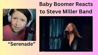 Baby Boomer Reacts to Steve Miller Band 