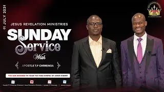 Sunday Service 11 July 2021 Apostle T.F Chiwenga