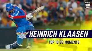 Top 10 Moments - Heinrich Klaasen | Betway SA20