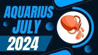 Aquarius July 2024 Horoscope | Monthly Horoscope