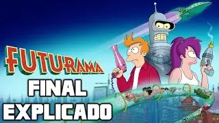 FUTURAMA TEMPORADA 11 - FINAL EXPLICADO (SERIE DISNEY PLUS)