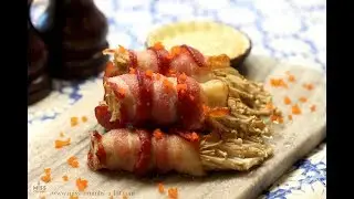 Bacon Wrapped Enoki Mushroom Roll ~ Easy Recipe 金针菇
