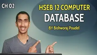 NEB Computer 12 || Chapter 02 || Database