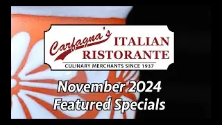 November 2024 Featured Specials | Taste of Abruzzo-Molise at Carfagna's Ristorante 🍂🇮🇹