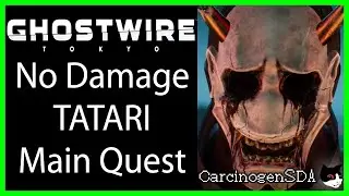 Ghostwire: Tokyo (PC) - No Damage (TATARI Mode)