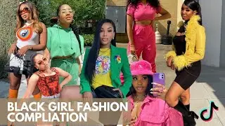 BLACK GIRL FASHION TIKTOK COMPLIATION