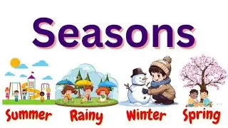 Seasons of the Year for Kids 🌸☀️🍂❄️ | Learn with Fun