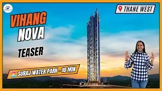 Vihang Nova Thane Mumbai luxurious 1BHK Flats Prices & Configuration