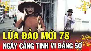Chuyện Cảnh Giác Tết 2026 | LỪA ĐẢO MỚI 78 | Phút Giây Cảnh Giác 2026 | Chuyện Cảnh Giác THVL