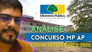 👉 100 VAGAS!? An&aacute;lise do Edital MPAP 2025 &ndash; Servidores