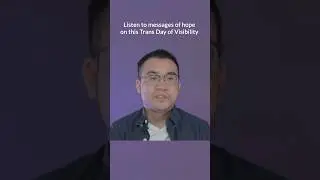 #TransDayOfVisibility: Listen to messages of hope #TDoV #TDoV2025