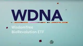 WDNA: WisdomTree BioRevolution Fund