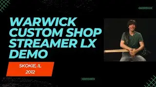 Warwick Custom Shop Streamer LX Demo - Mike Zabrin