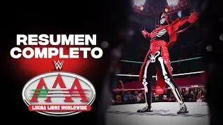 La Parka a Rey de Reyes, mensaje de Dominik Mysterio y lo mejor de AAA en Ciudad de México