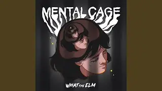 Mental Cage