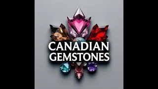 Canadian Gemstones Intro