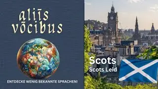 aliīs vōcibus: Scots — eine kurze Einführung