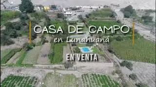 En venta|Casa de campo en Lunahuaná (Cañete, Lima)