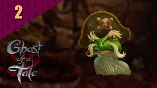 Steam Crazy: Ghost of a Tale - Help from a pirate - Part 2