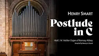 Henry Smart – Postlude in C // Romsey Abbey