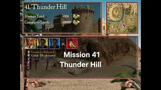 Mission 41 Thunder Hill - Stronghold Crusader (Without tricks or glitches مهمة 41 دون حيل أو ثغرات)