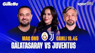 🚨 CANLI | Galatasaray - Juventus Ma&ccedil; &Ouml;n&uuml; | Hasan Şaş, İlhan Mansız, &Ccedil;iğdem G&uuml;nal
