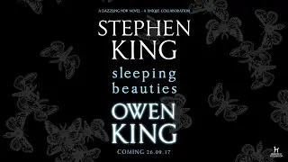 Stephen King and Owen King introduce SLEEPING BEAUTIES | Hodder & Stoughton