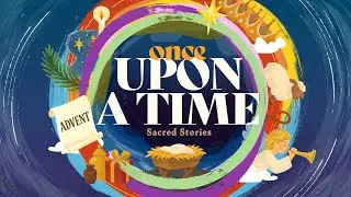 All Are Invited | Once Upon A Time | December 14, 2025