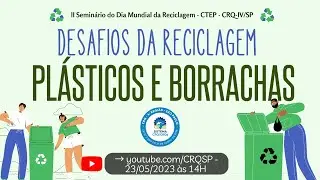 Desvendando os Desafios da Reciclagem de Plásticos e Borrachas