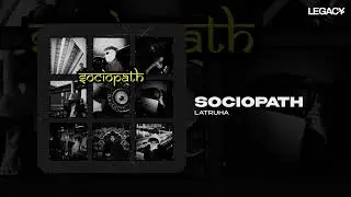 latruha &mdash; sociopath