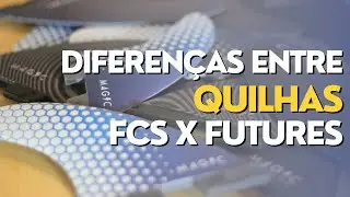 Diferen&ccedil;as entre quilhas FCS e FUTURES