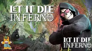 【LET IT DIE: INFERNO / 初見】大体無言配信　昔ドハマリゲームの続編！&rarr;やる　ローグライク？（ネタバレ注意/初配信）
