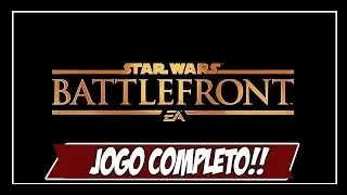 Star Wars Battlefront: JOGO COMPLETO!! Modos de Jogo, Miss&otilde;es [Dublado PT-BR]